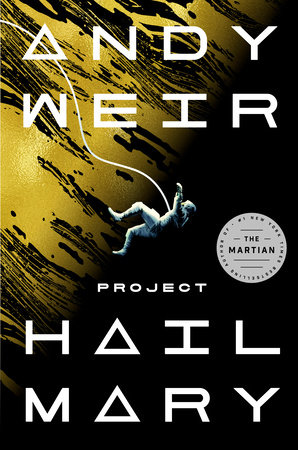 Andy Weir 的 Project Hail Mary 英文版书封：黑金色背景中漂浮着一名宇航员